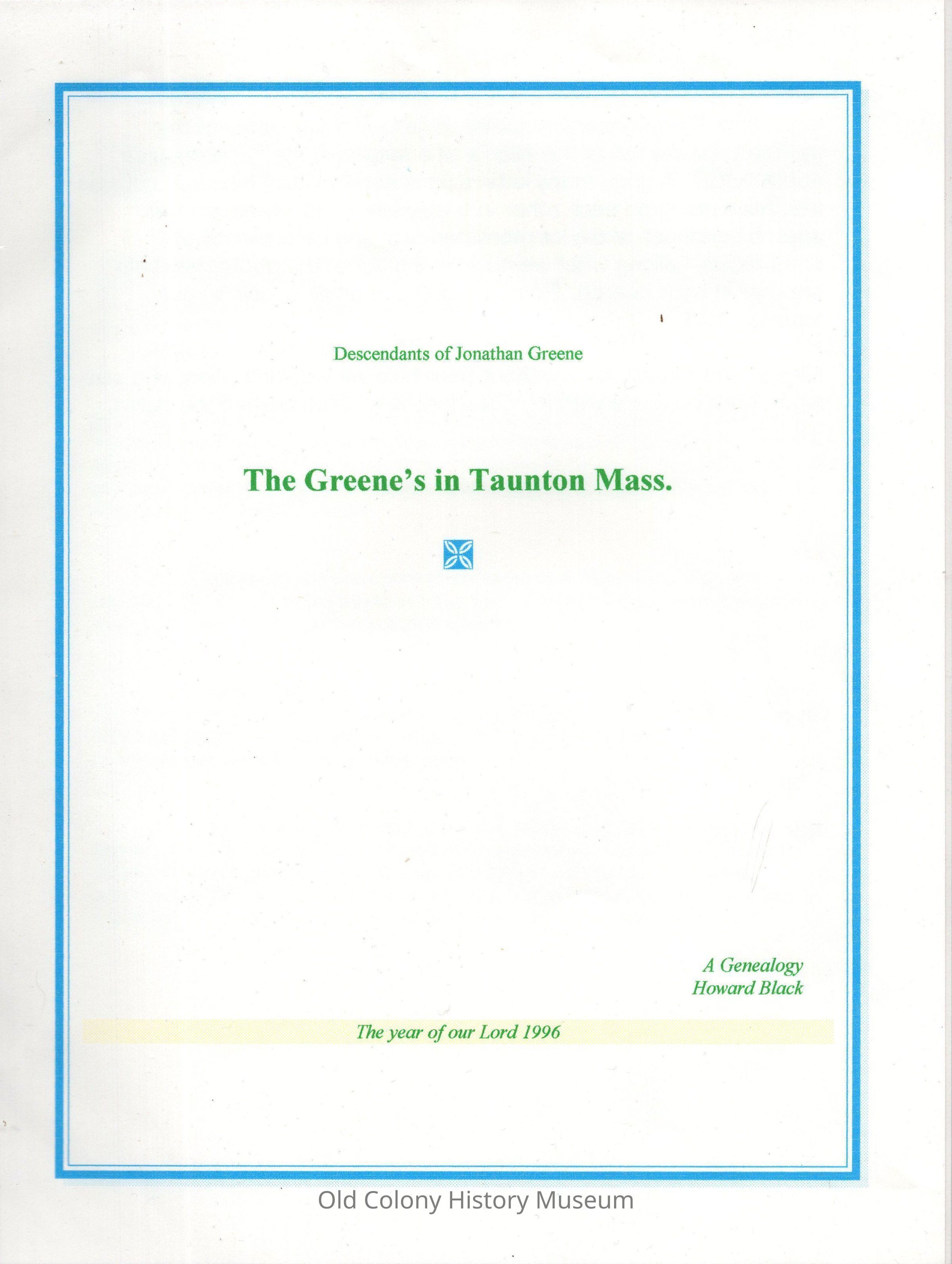 Descendants of Jonathan Greene: The Greene's in Taunton, Mass. picture number 1