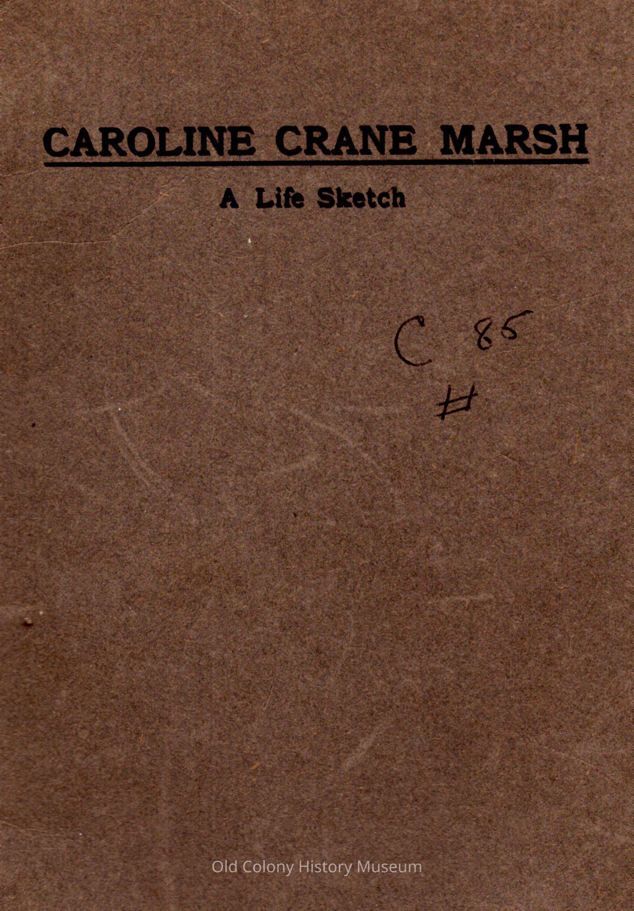 Caroline Crane Marsh: A Life Sketch picture number 1