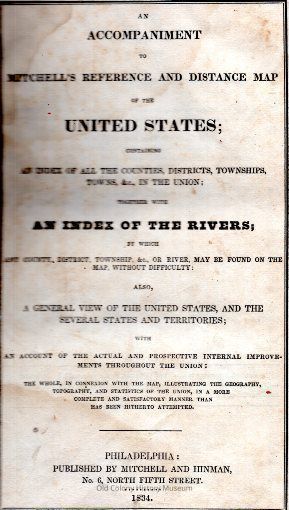 An Accompaniment to Mitchell's Reference and Distance Map of the United States; containing an index of all the counties, districts, townships, towns, &c., in the Union; together with an index of the rivers: also, a general view of the United States, and the several states and territories... picture number 1