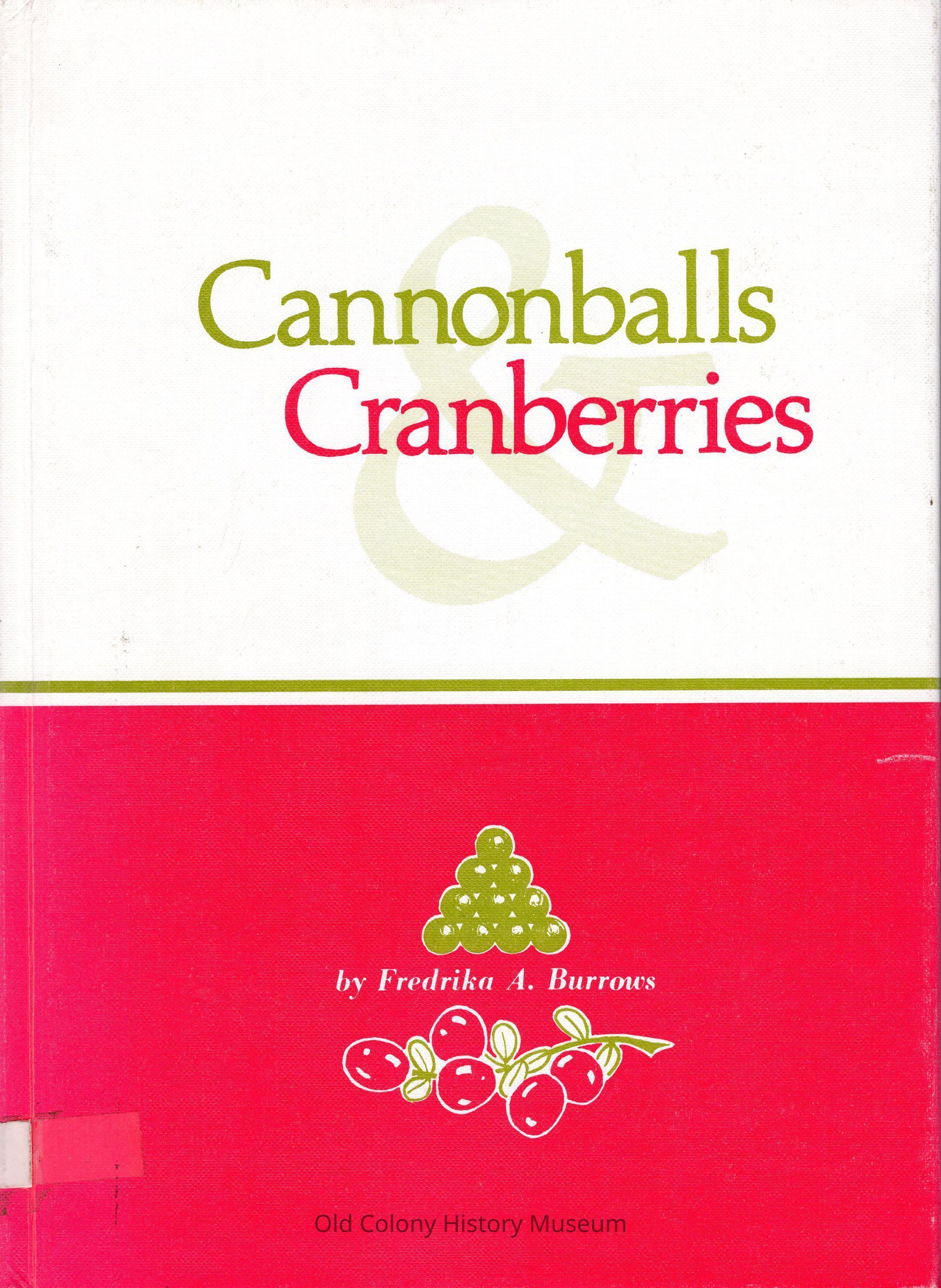 Cannonballs & Cranberries picture number 1