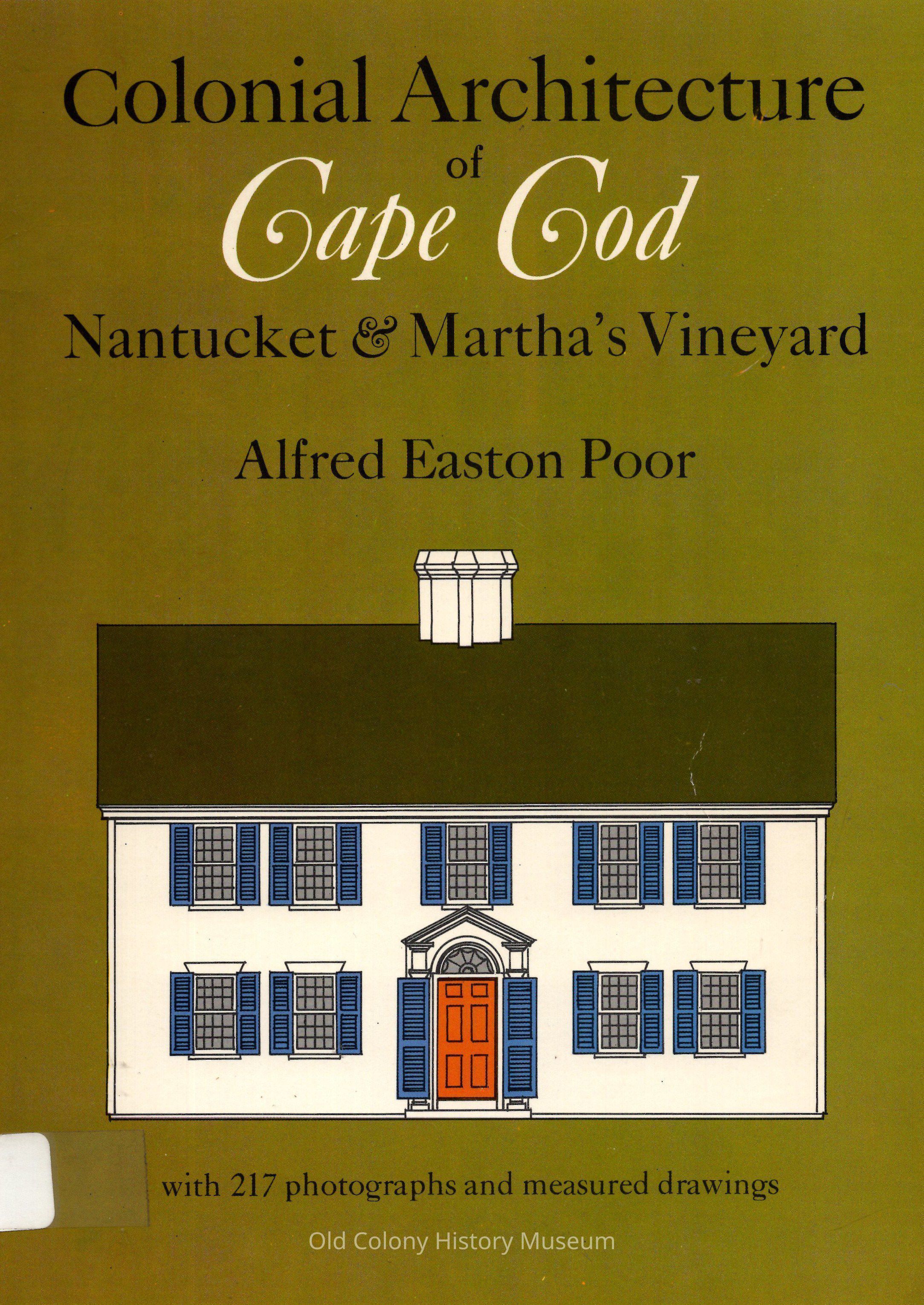 Colonial architecture of Cape Cod, Nantucket, and Martha's Vineyard picture number 1
