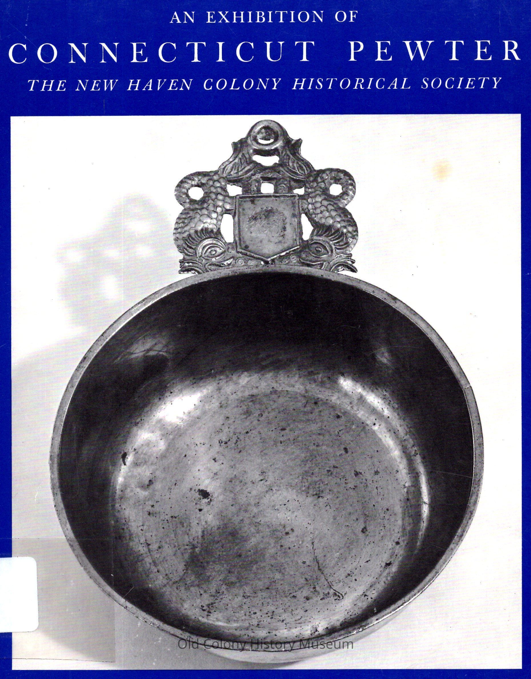 An Exhibition of Connecticut Pewter picture number 1