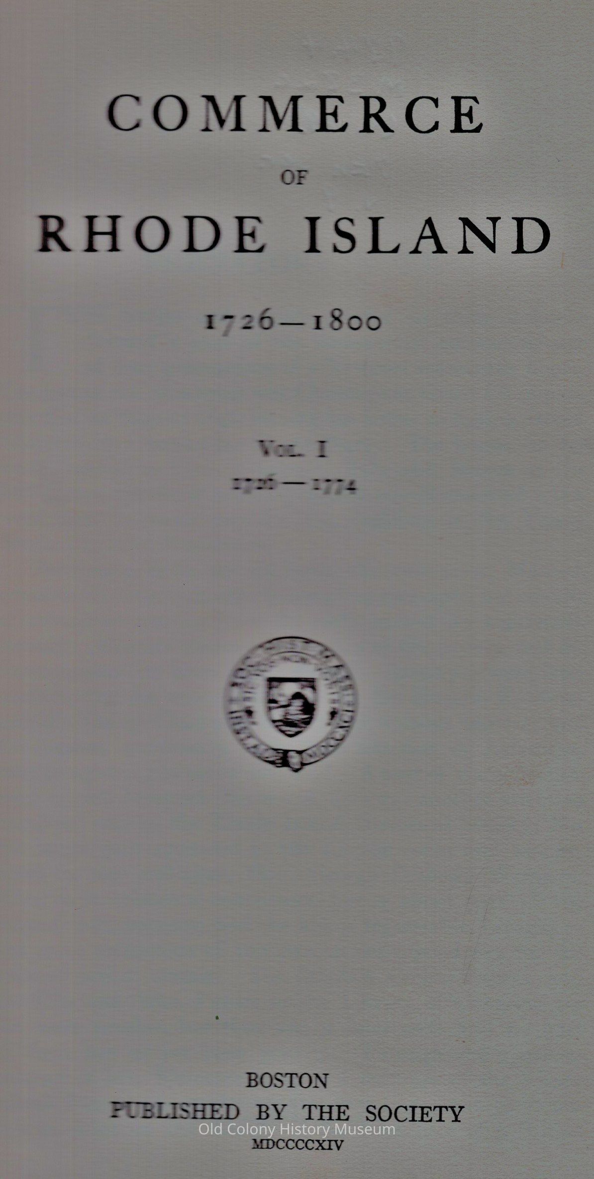 Commerce of Rhode Island, 1726-1800 Boston picture number 1