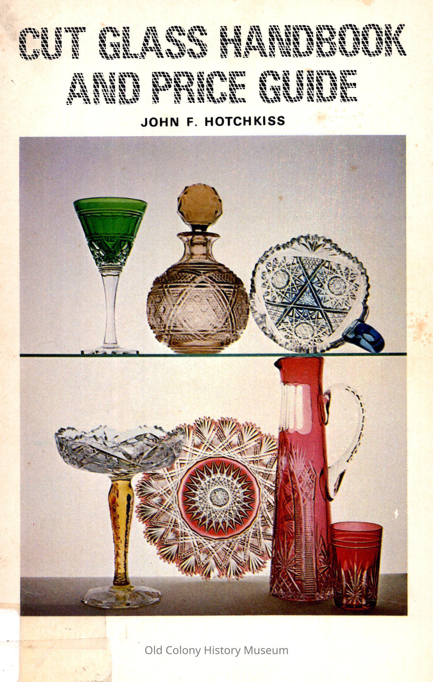 Cut Glass Handbook and Price Guide picture number 1