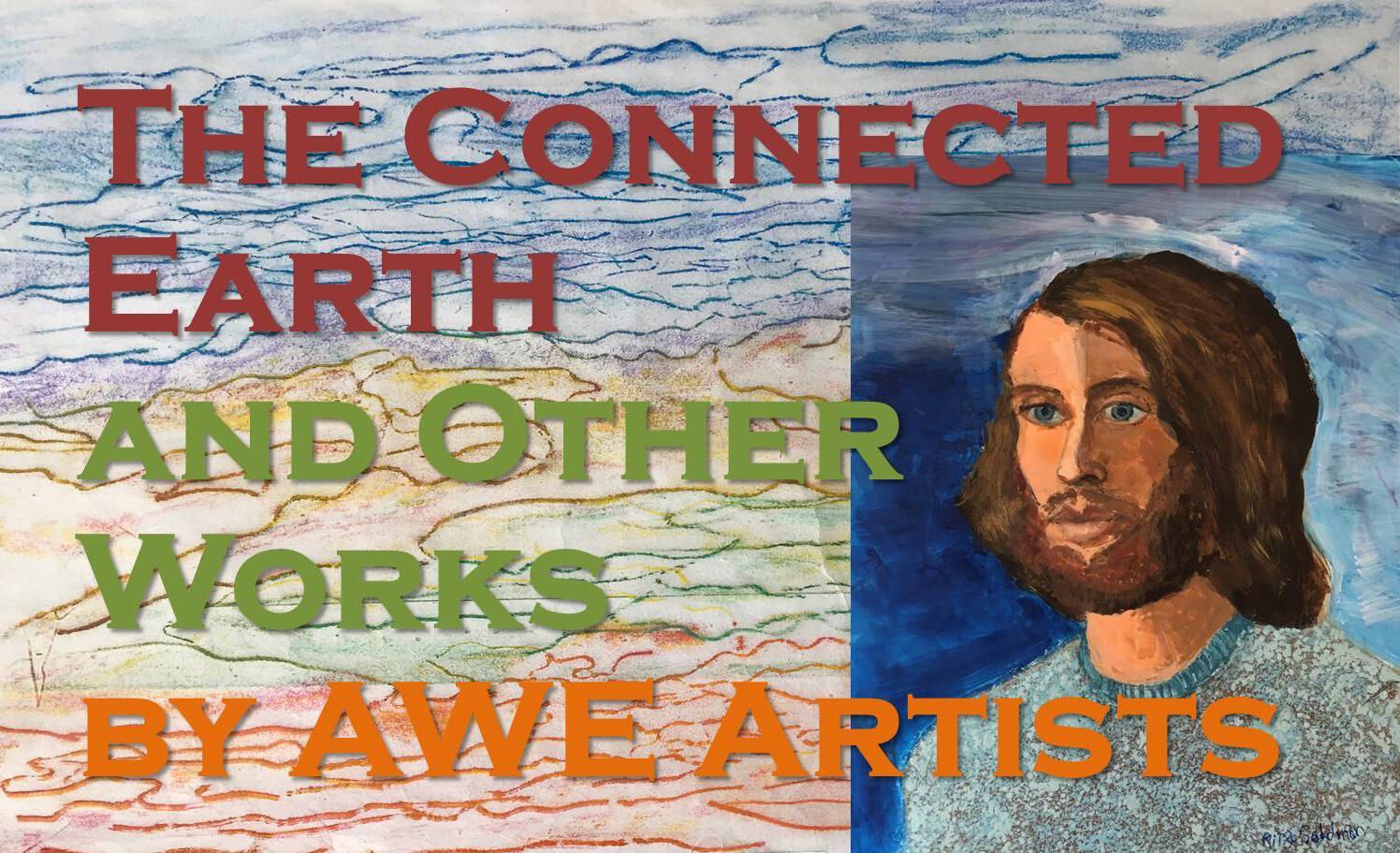 The Connected Earth and Other Works by AWE Artists