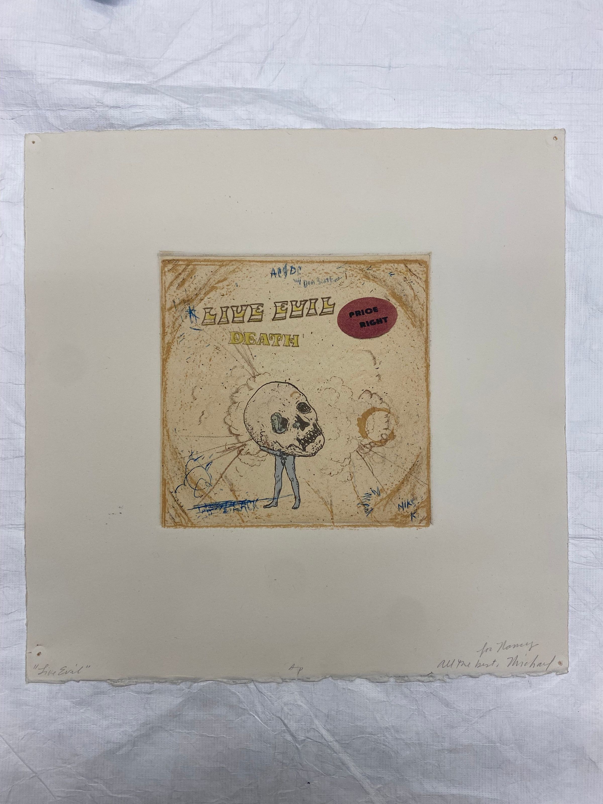 Live Evil: Medium square lithograph print utilizing both printed image and text with textured background on cotton rag paper with deckled edges. The printed image is of a blue figure wearing a large skull, the figures head comes through the eye right eye hole proper and legs come through the bottom of the skull while the hangs hold it in place. Live Evil, Death, and Price Right are printed in the upper region in different stylized fonts and colors. Blue pen ink is also scrawled in various regions of the print.