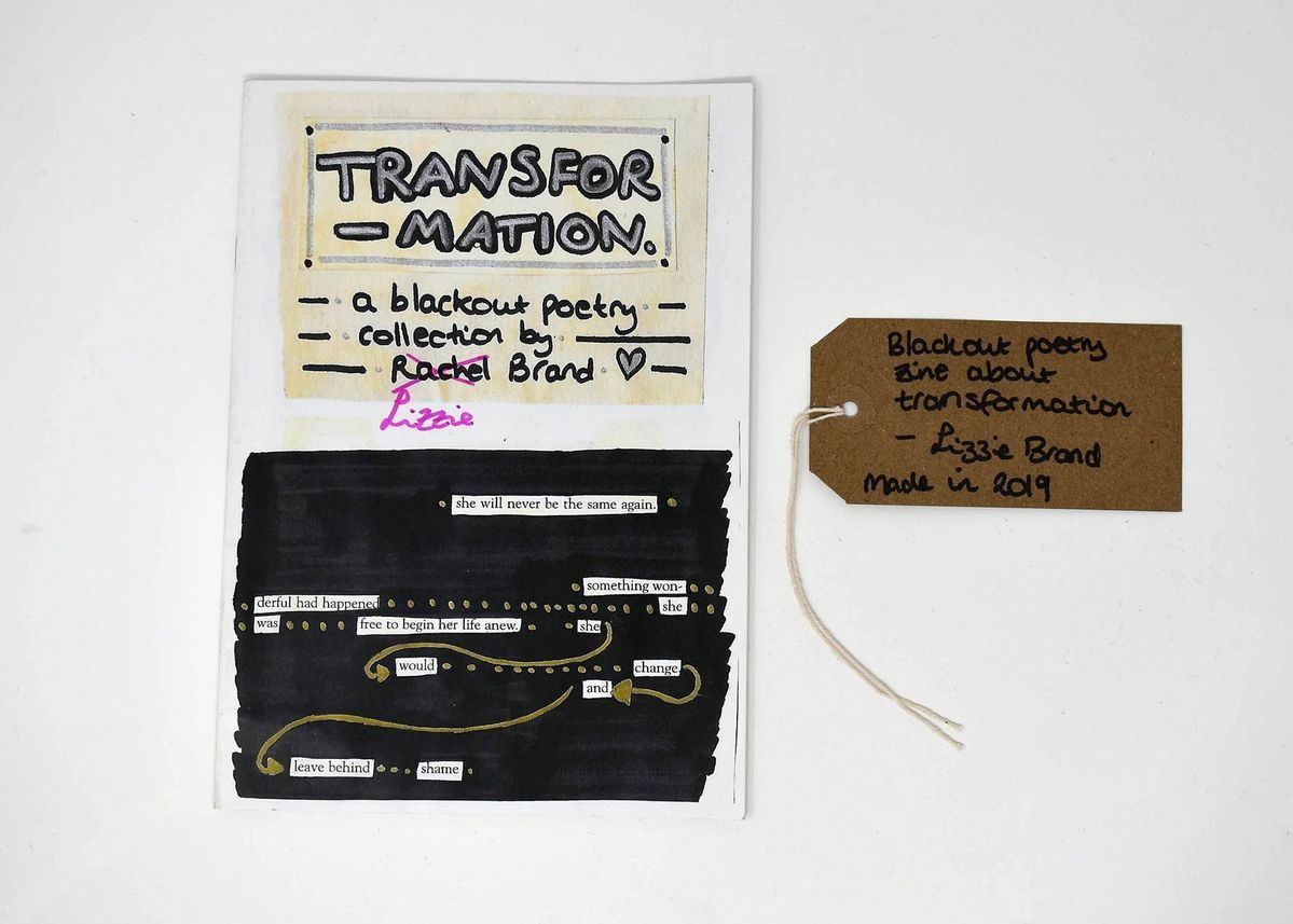 A zine of collected blackout poetry entitled "Transfor-mation", by Lizzie Brand. With a brown, handwritten luggage tag