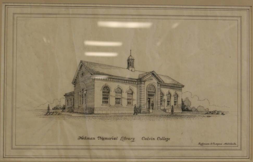 The image is a detailed architectural sketch of the Hekman Memorial Library at Calvin College, showcasing a classical building with symmetrical design and a central entrance. The structure features tall arched windows, a pitched roof, and a small cupola at the top. The drawing includes a few figures walking nearby.