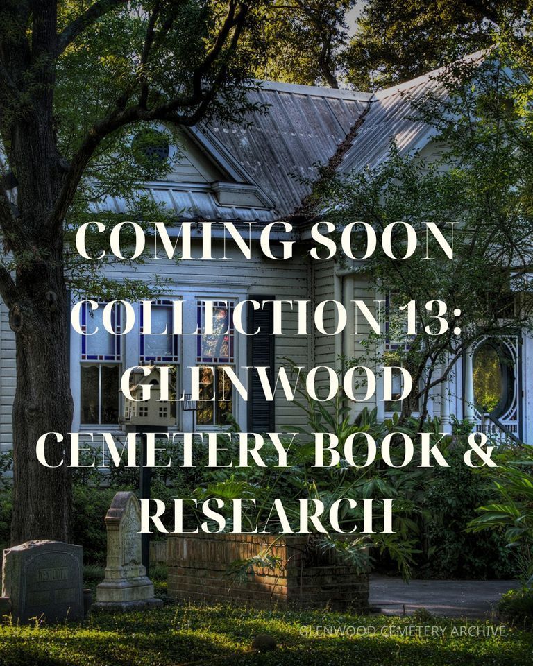 Collection 13: Glenwood Cemetery Book & Research