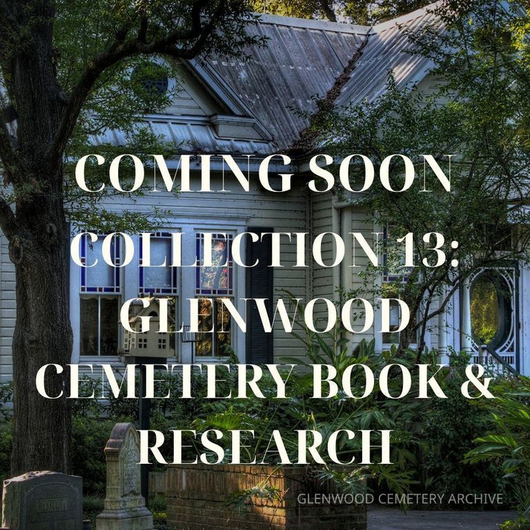 Collection 13: Glenwood Cemetery Book & Research