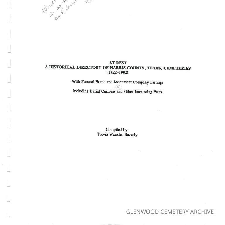 At Rest a Historical Directory of Harris County, Texas, Cemeteries (1822-1992)