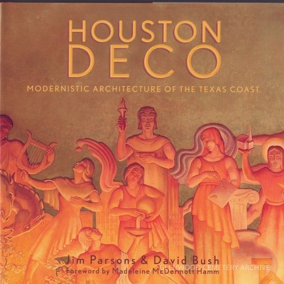 Houston Deco: Modernist Architecture of the Texas Coast