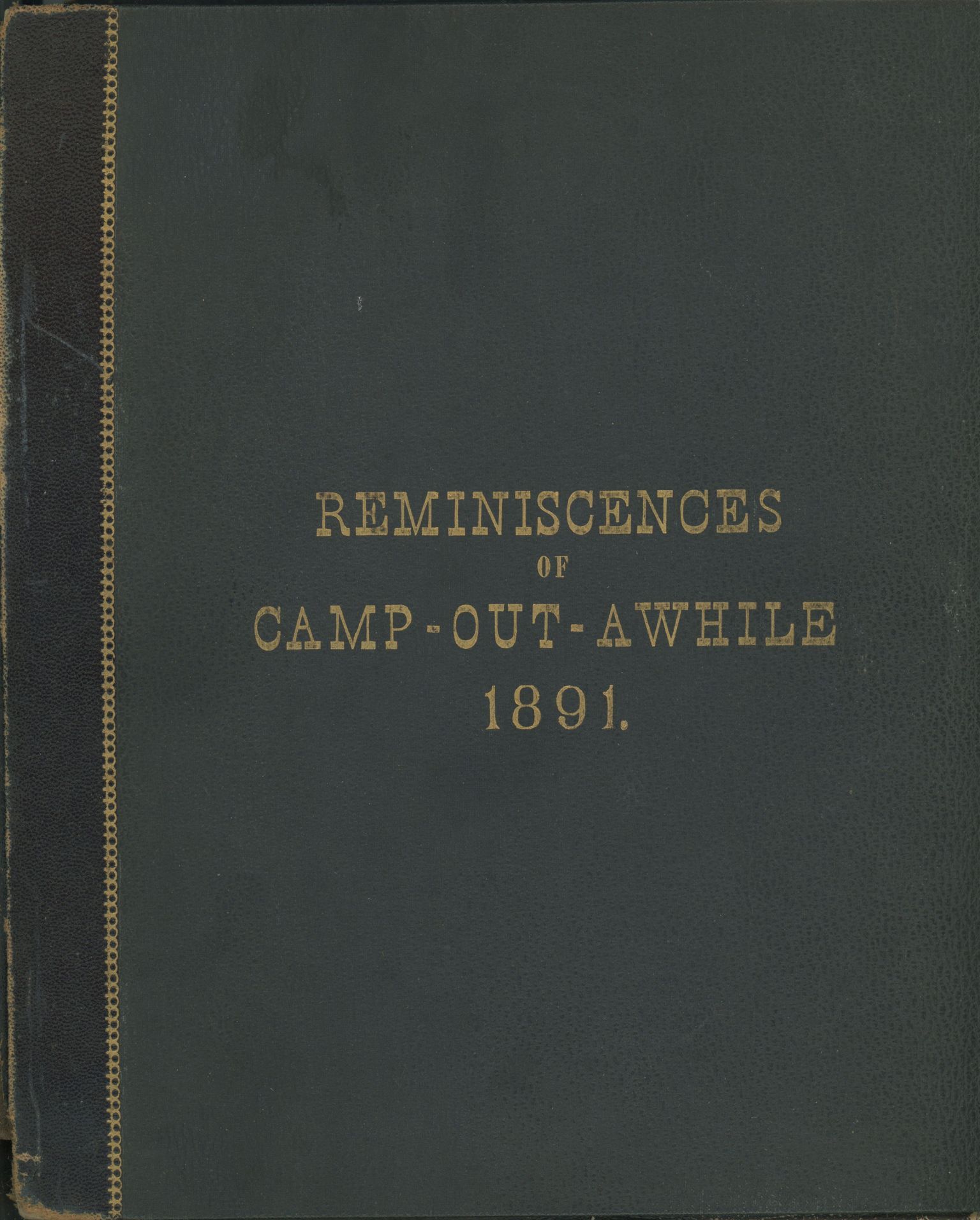 Camp-Out-Awhile, 1891