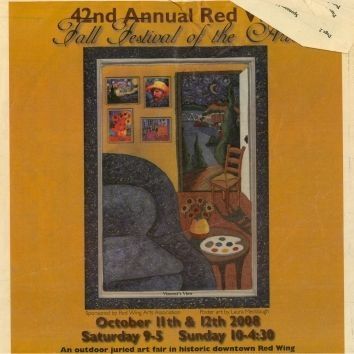 Red Wing Fall Festival of the Arts Booklet, 2008: The front cover of the 42nd annual Red Wing Fall Festival of the Arts booklet. The event is on Saturday, October 11th from 9-5 and Sunday, October 12th from 10-4:30. The cover background is a burnt orange and features poster art called "Vincent's View" by Laura Meddaugh. The art depicts a blue chair in a golden room with a palette and sunflowers on a table, paintings by Vincent Van Gough on the wall, and a Starry Night-esque rendition of downtown Red Wing outside.