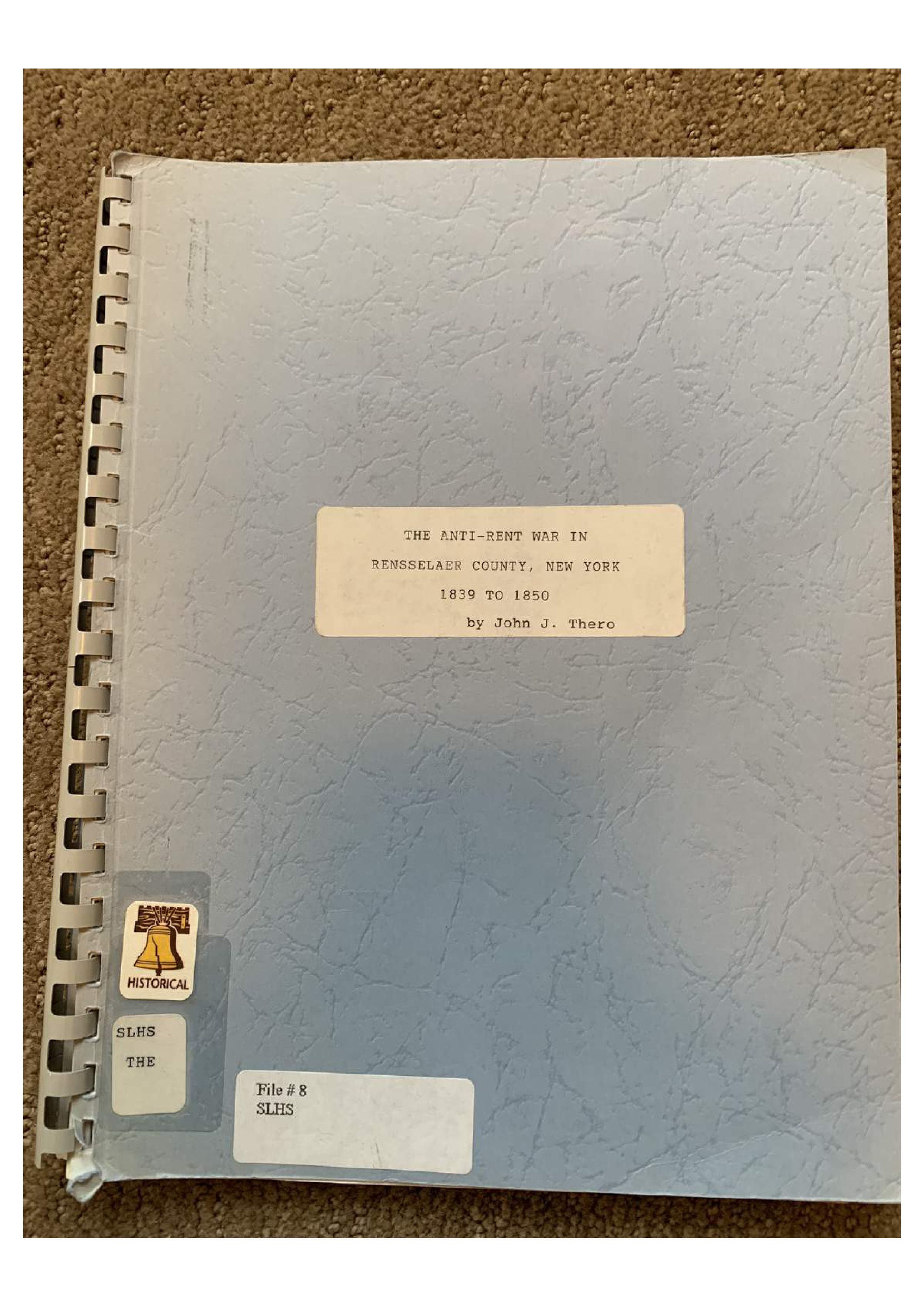 The Anti-Rent War in Rensselaer County, NY, 1839 to 1850, by John J. Thero: 104 page PDF of a 1966 Sienna College thesis or dissertation