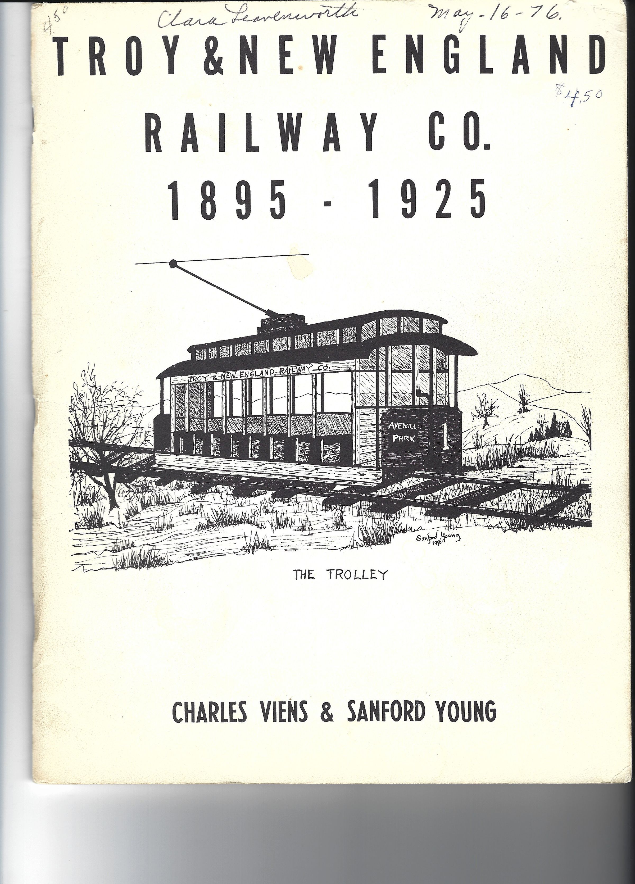 Troy & NE Railway Co. 1895-1925 by Charles Viens and Sanford Young: Published sometime around 1976.
