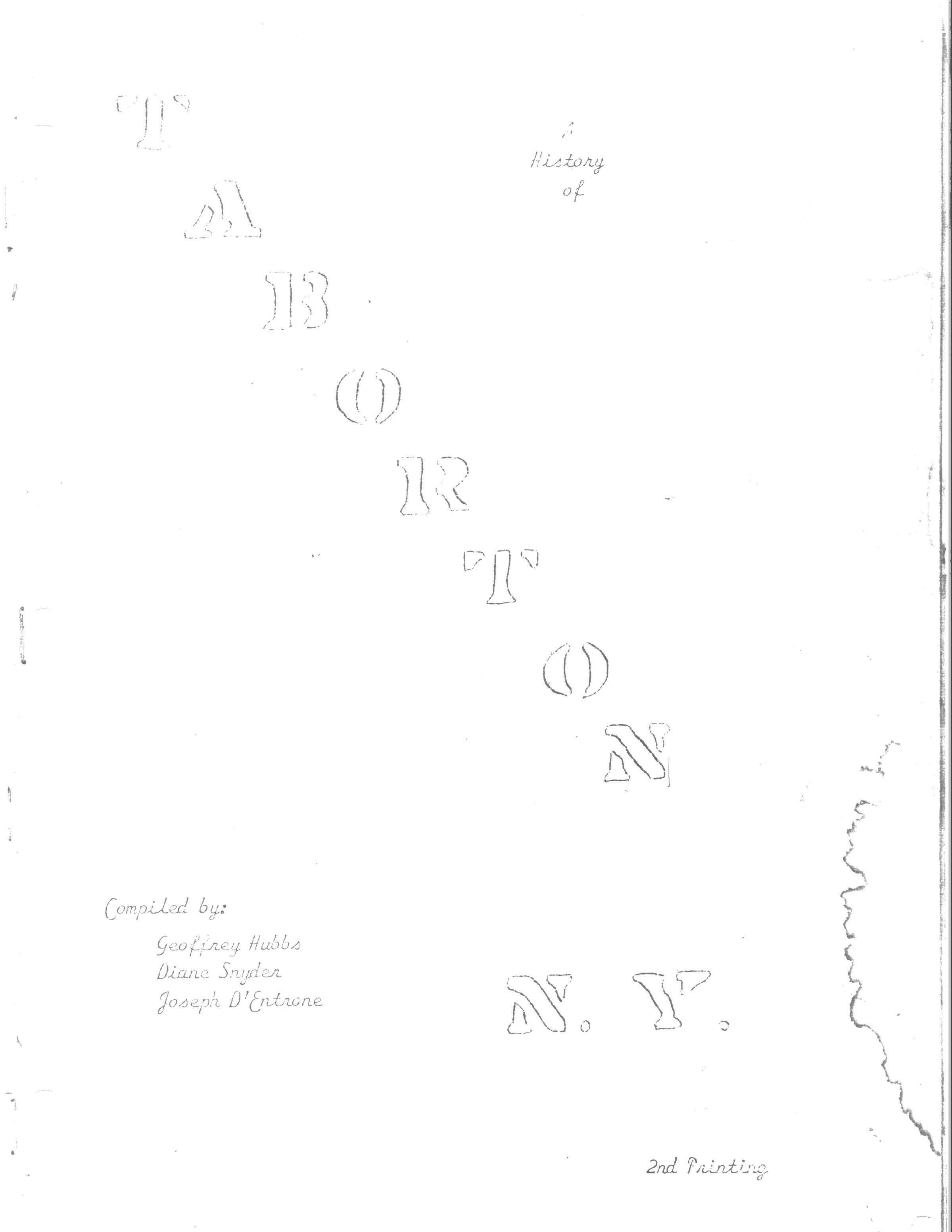 A History of Taborton, NY. 1966: includes  history of the area, a hand drawn map and sketches, bibliography and list of people interviewed.  Written in 1966 as a seventh grade social studies project by Geoffrey Hubbs, Diane Snyder, and Joseph I'Entrone. Paper copies are located in the Taborton Binder in the TOSL Historian's Office.  Downloadable PDF is available here.