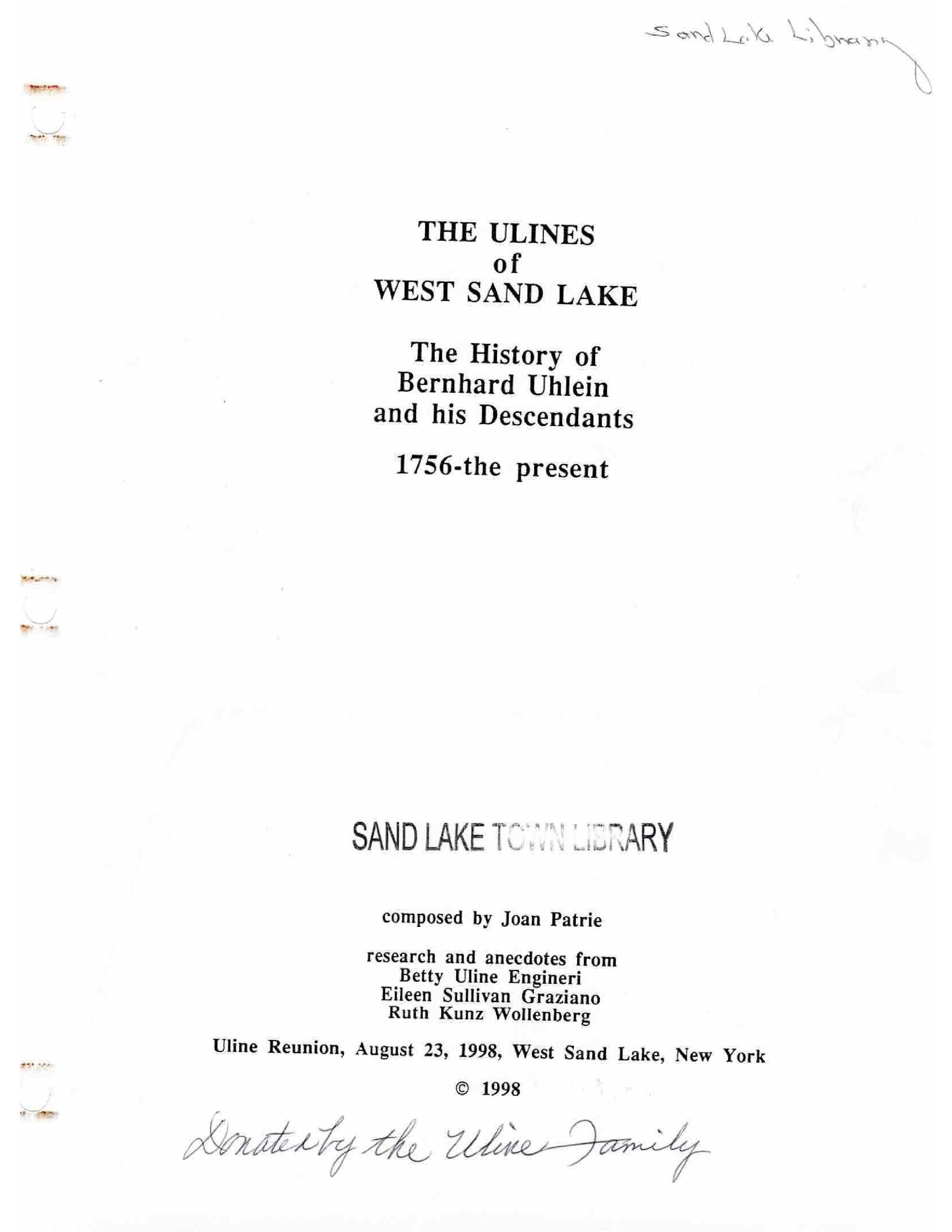 The Ulines of West Sand Lake: The History of Bernhard Uhlein and his Descendants 1756 - 1998