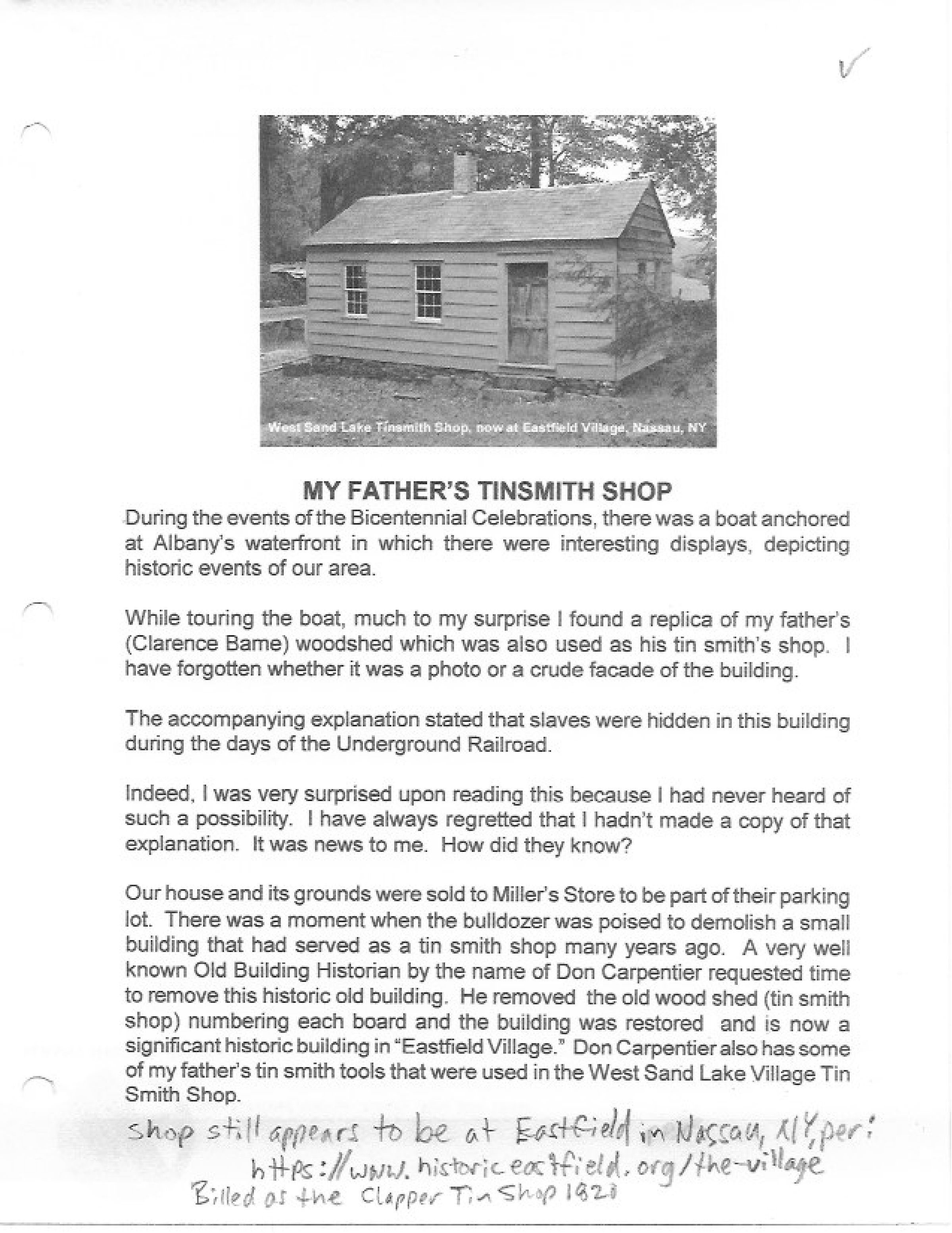 Bame / Clapper Tin Shop: Tin shop relocated from  Main Street, West Sand Lake, to Eastfield Village in East Nassau, NY.