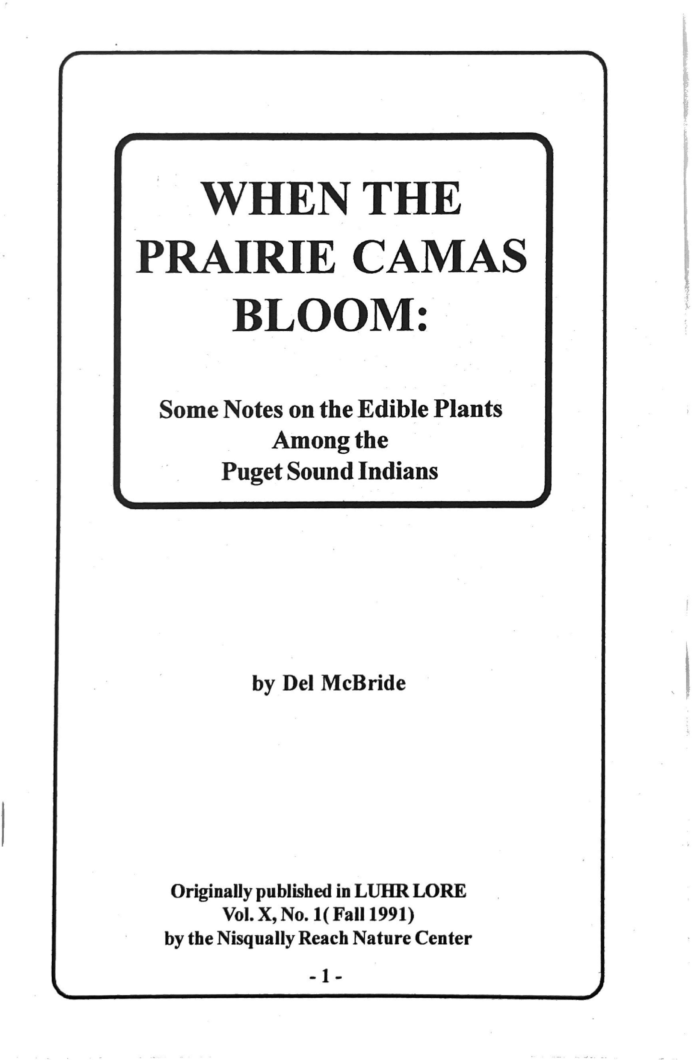 Cover of " Prairie Camas Bloom: Some Notes on the Edible Plants Among the Puget Sound Indians"