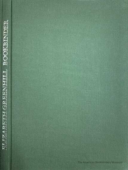 Elizabeth Greenhill, bookbinder : a catalogue raisonné. picture number 1