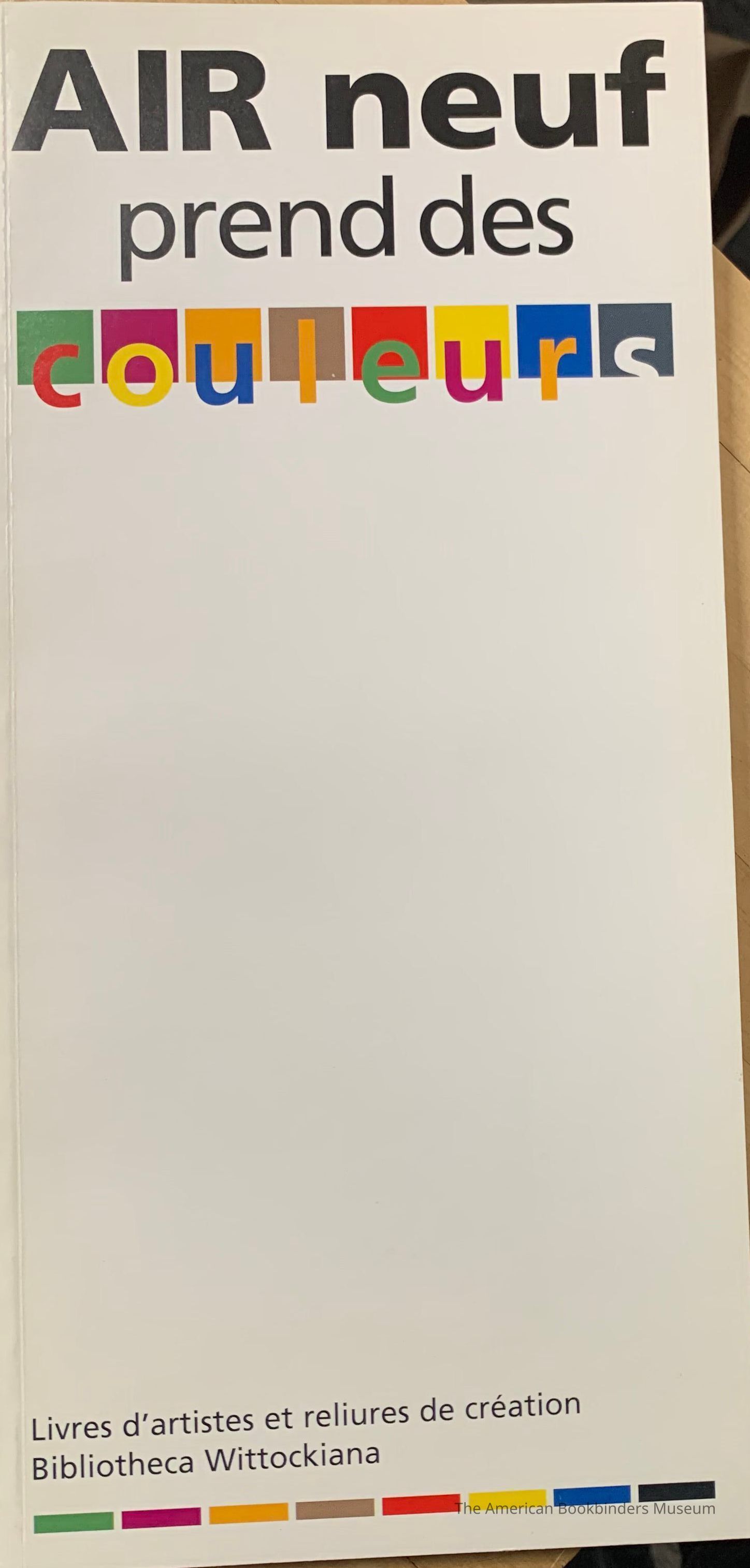         AIR neuf prend des couleurs: livres d'artistes et reliures de création. picture number 1
 