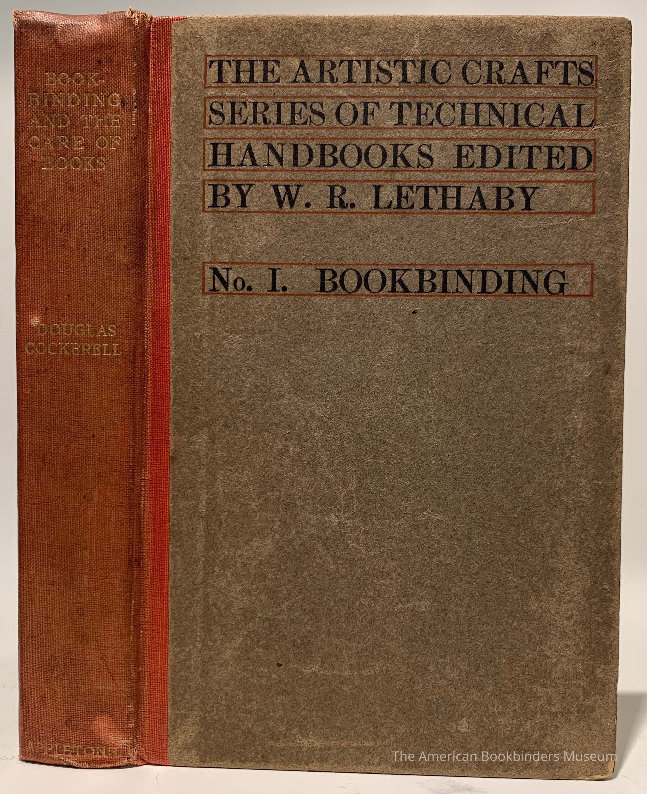 Bookbinding, and the care of books : A handbook for amateurs, bookbinders & librarians / By Douglas Cockerell with drawings by Noel Rooke and other illustrations. picture number 1