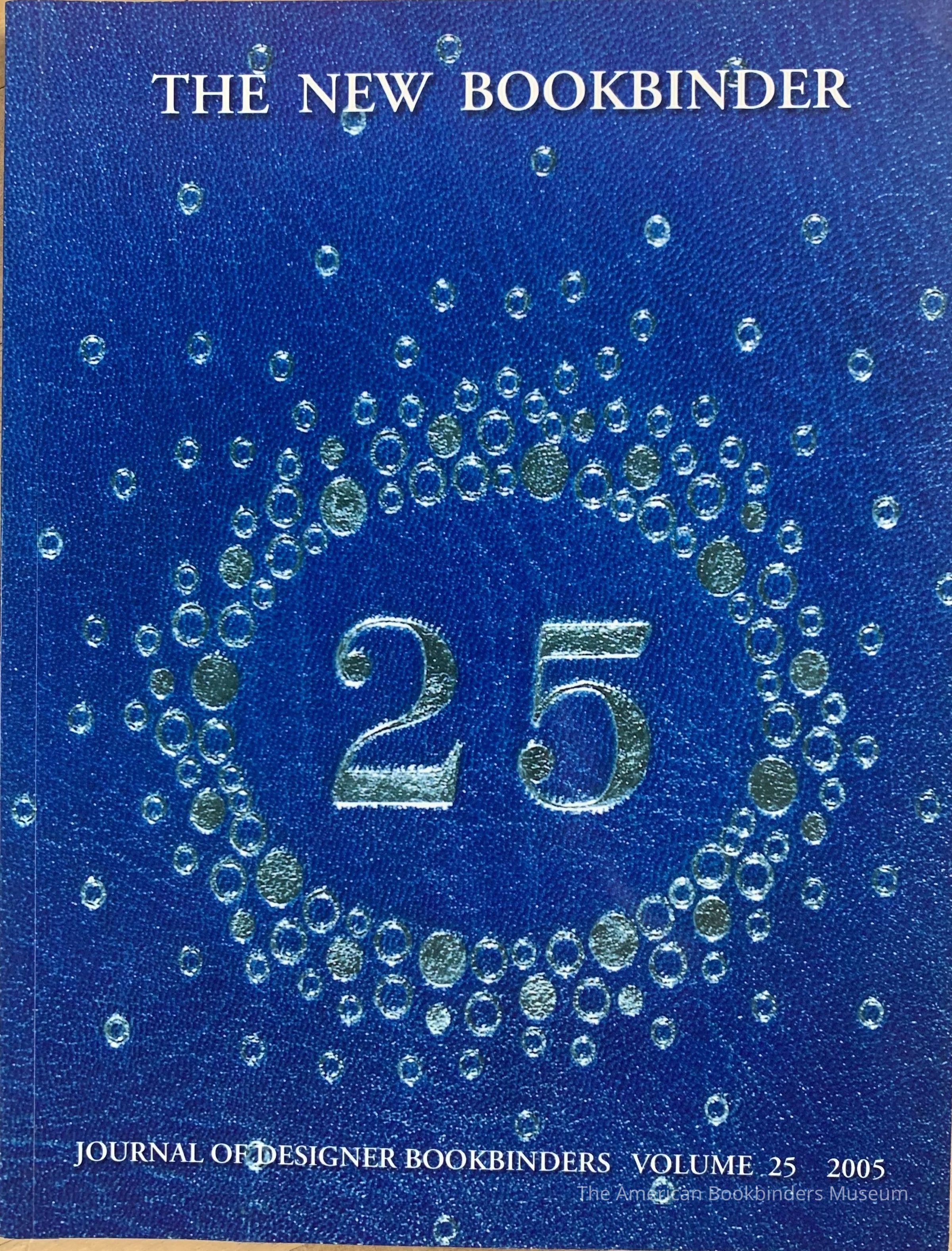          The New Bookbinder. V.25 : 2005 picture number 1
   