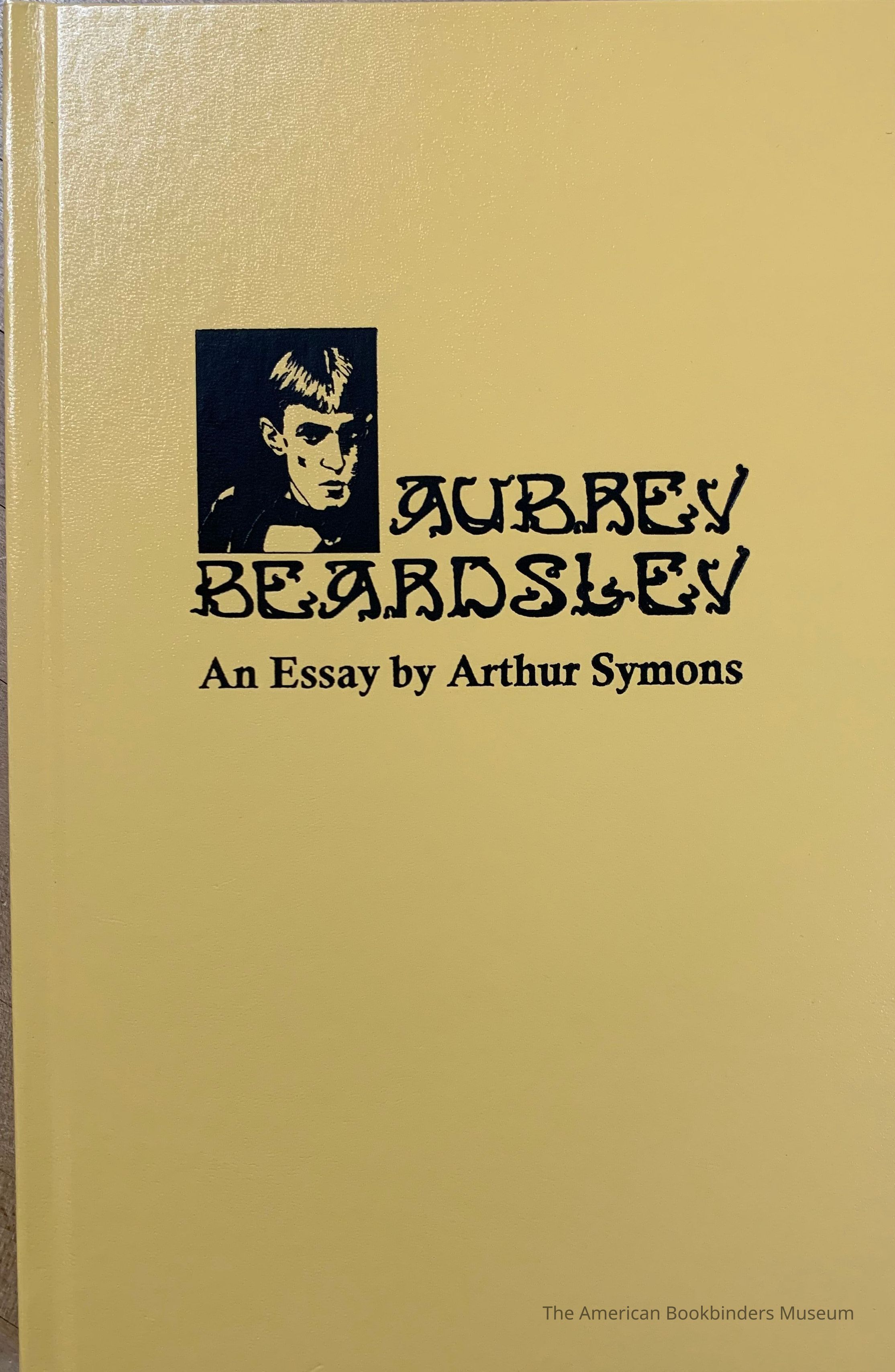 Aubrey Beardlsey / an essay by Arthur Symons. picture number 1