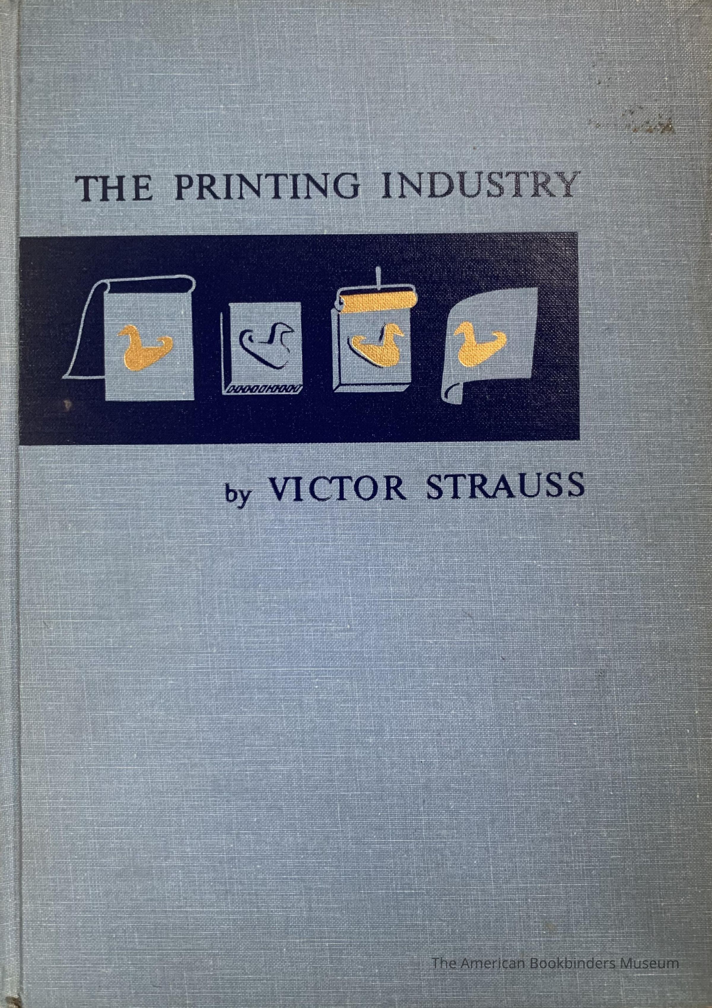          The printing industry / Victor Strauss picture number 1
 