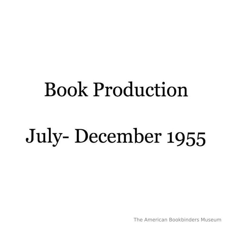          Book Production: July-December, 1955 picture number 1
   