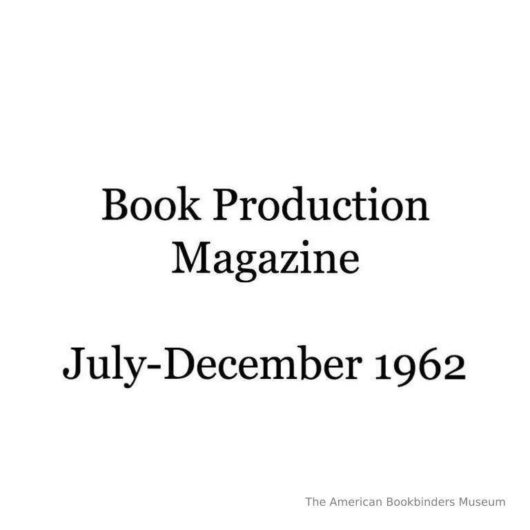          Book production magazine: July-December, 1962 picture number 1
   