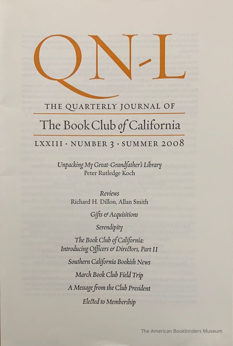         Quarterly news-letter - Book Club of California. Vol. LXXIII, no.3 : Summer 2008. picture number 1
   