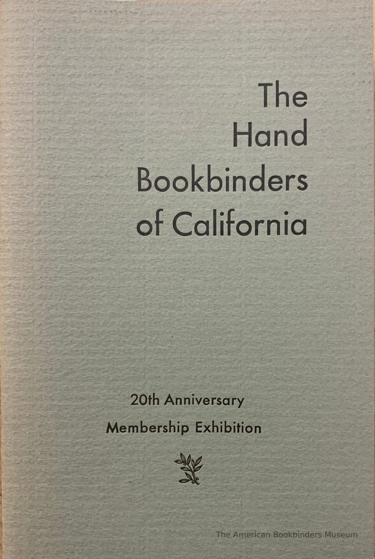          Hand Bookbinders of California membership exhibition November 7, 1992 - January 2, 1993. picture number 1
   