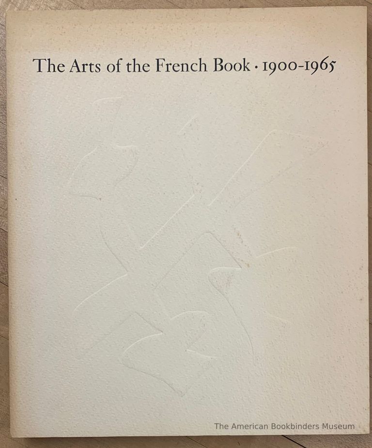          The Arts of the French Book, 1900-1965 / Eleanor M. Garvey. picture number 1
   