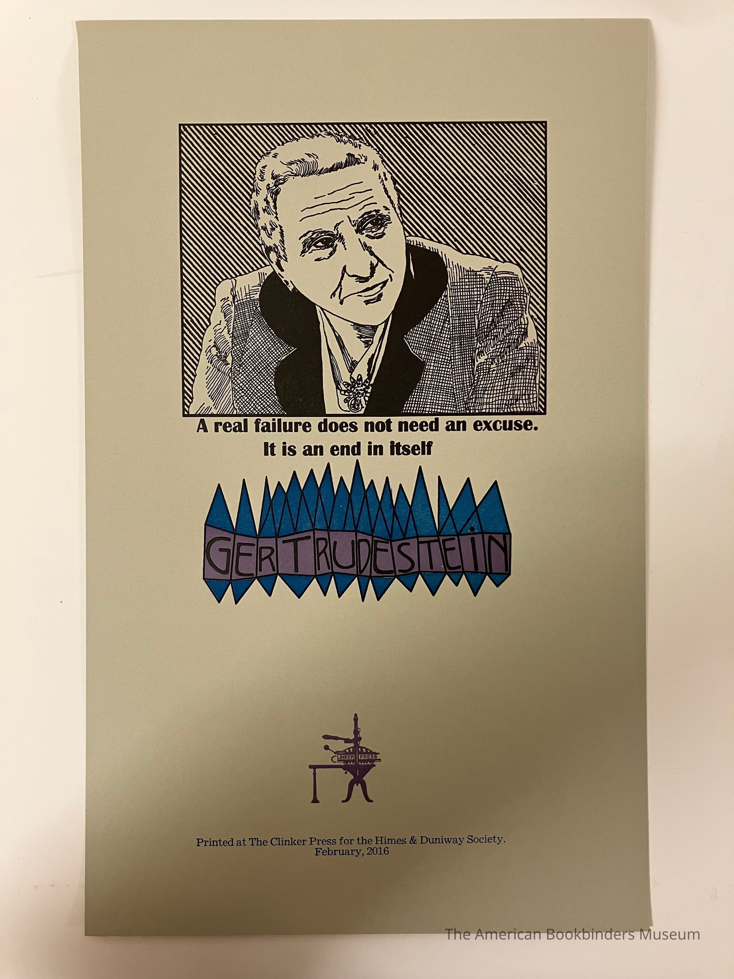          A real failure does not need an excuse ... / Gertrude Stein picture number 1
   