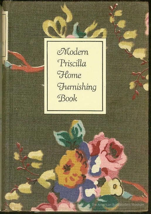          Modern Priscilla Home Furnishing Book: A Practical Book for the Woman Who Loves Her Home picture number 1
 