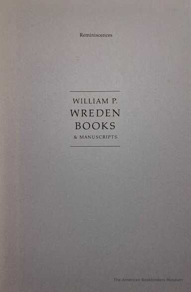          Reminiscences : William P. Wreden Books & Manuscripts. picture number 1
   