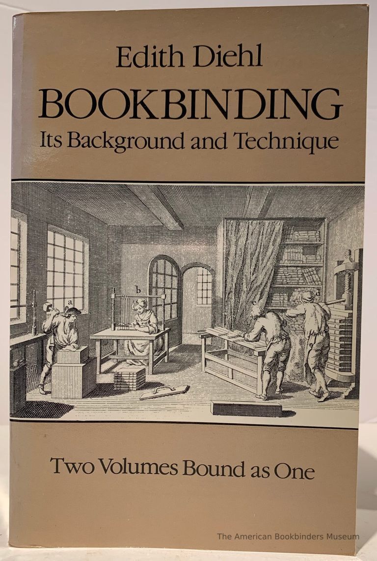          Bookbinding: its background and technique / by Edith Diehl. picture number 1
   