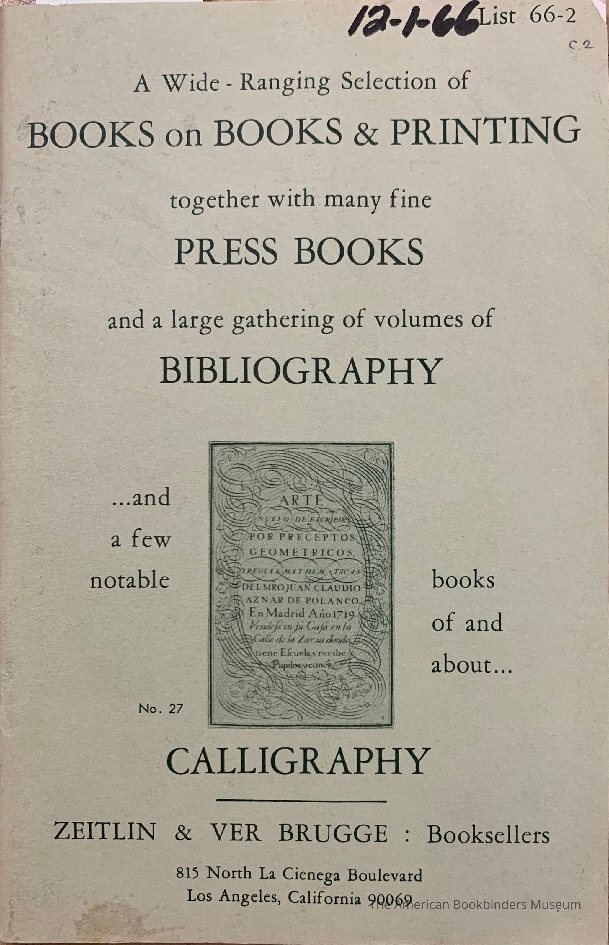          A wide-ranging selection of books on books & printing together with many fine press books and a large gathering of volumes of bibliography : ... and a few notable books of and about ... calligraphy. picture number 1
 