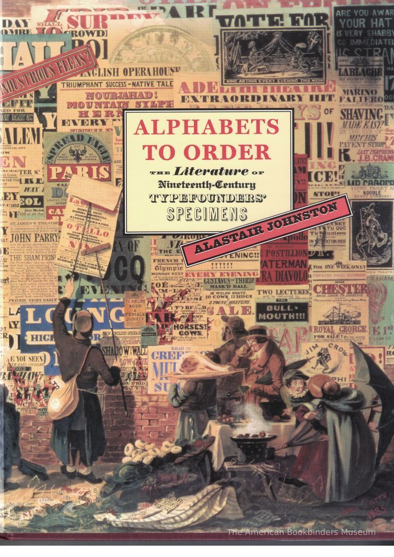          Alphabets to Order: the Literature of Nineteenth-century Typefounders' Specimens picture number 1
   