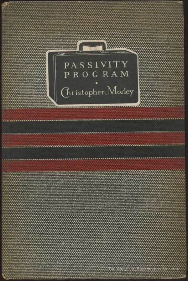          Passivity Program / Christopher Morley picture number 1
   