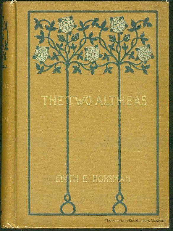 The Two Altheas / Edith E. Horsman picture number 1