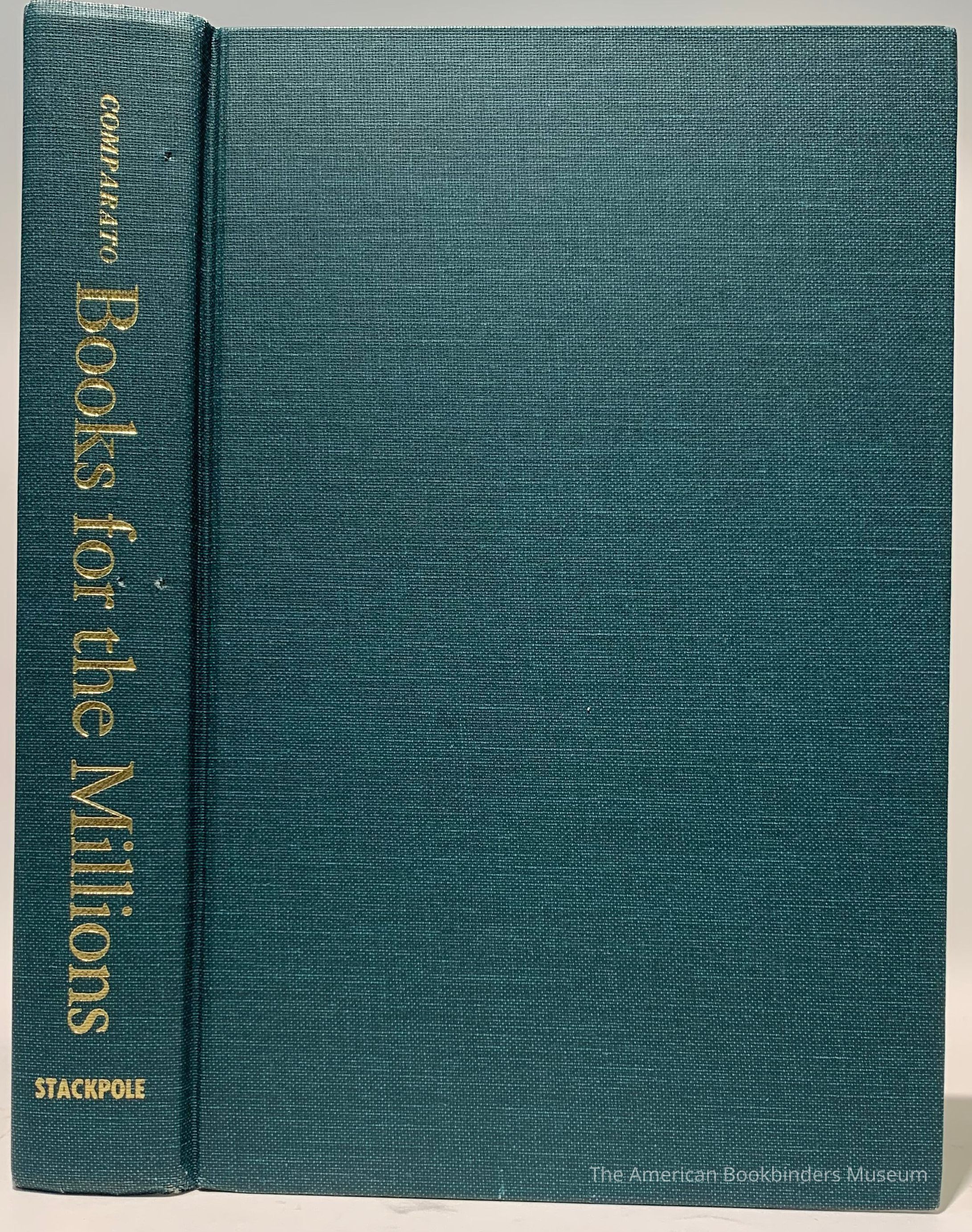          Books for the millions : a history of the men whose methods and machines packaged the printed word / Frank E. Comparato. picture number 1
 