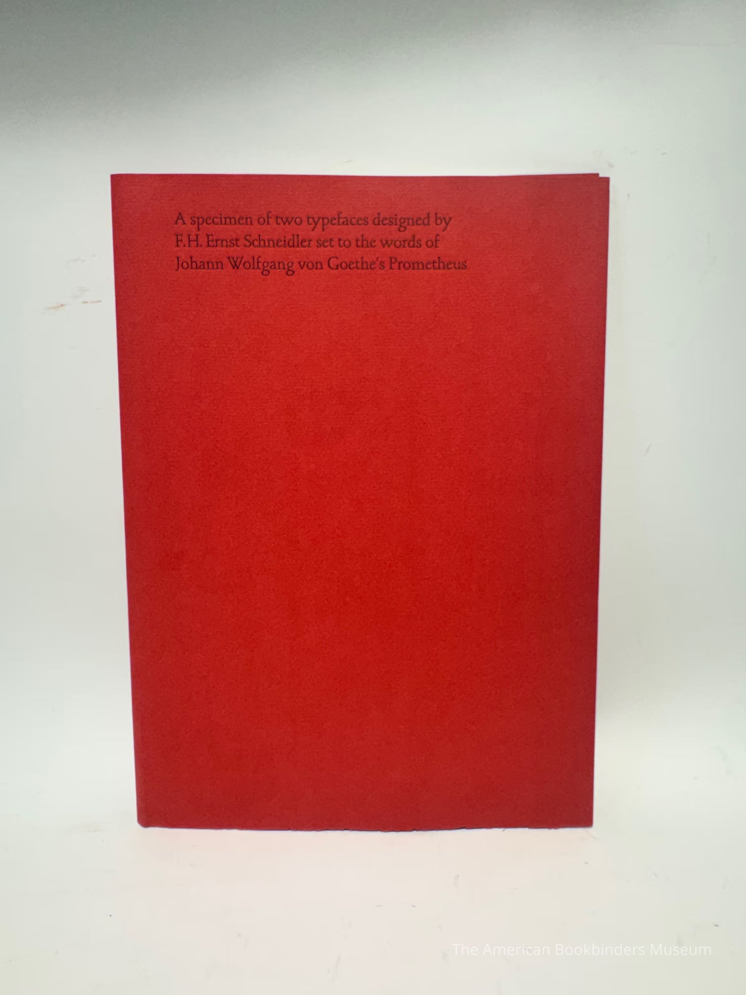          A Specimen of two typefaces / Johann Wolfgang von Goethes's Prometheus / Corvus Press picture number 1
 