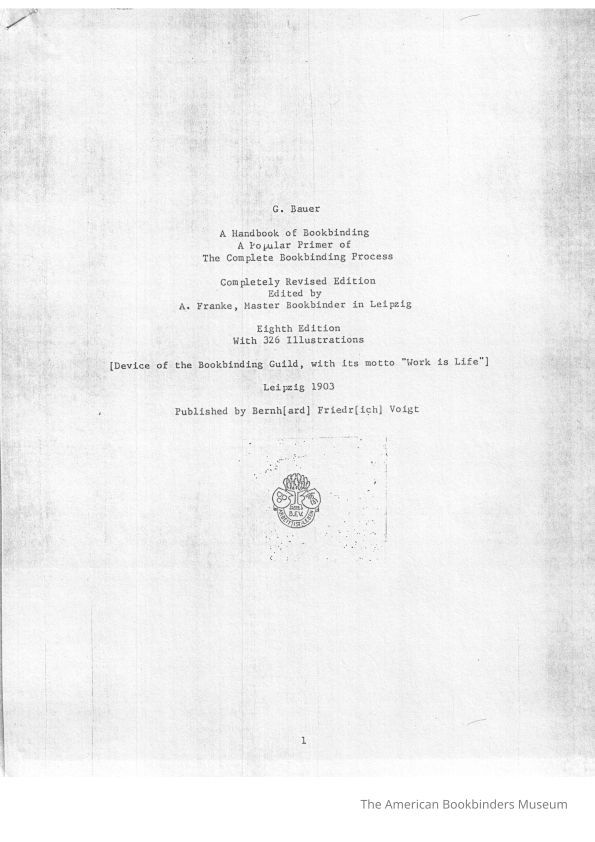 A Handbook of Bookbinding A Popular Primer of The Complete Bookbinding Process/G. Bauer picture number 1