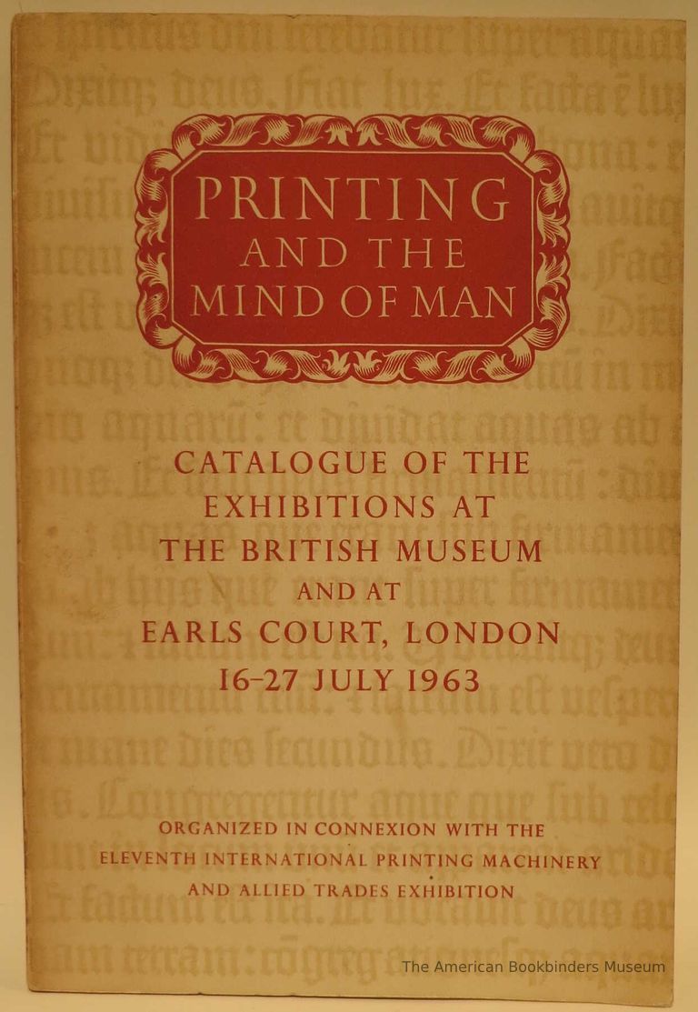          Printing and the mind of man : assembled at the British Museum and at Earls Court, London, 16-27 July 1963. picture number 1
   