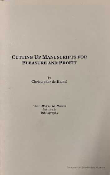          Cutting up manuscripts for pleasure and profit / by Christopher de Hamel. picture number 1
 