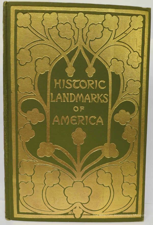 Historic Landmarks of America As Seen and Described by Famous Writers / Esther Singleton picture number 1