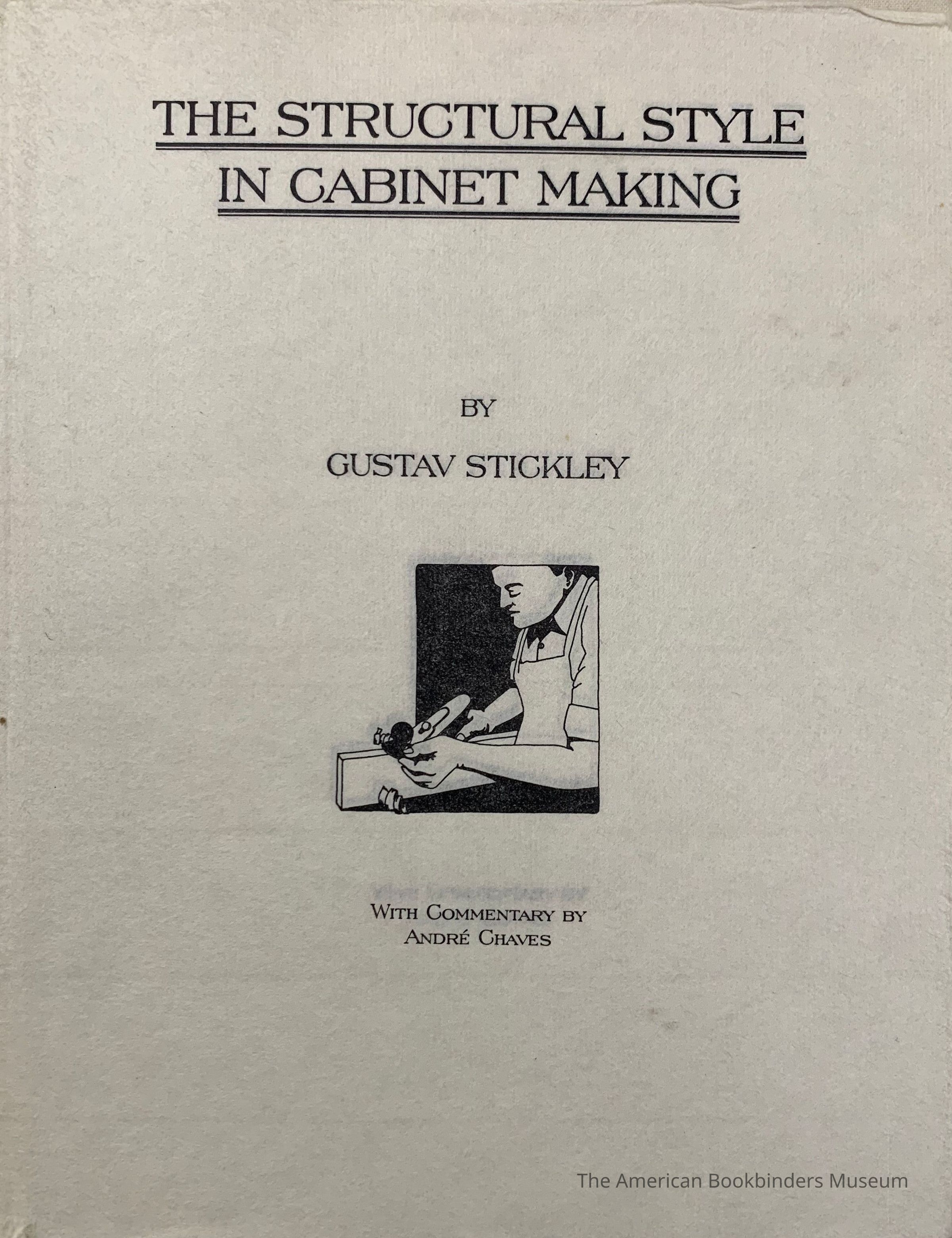 The structural style in cabinet making / by Gustav Stickley picture number 1